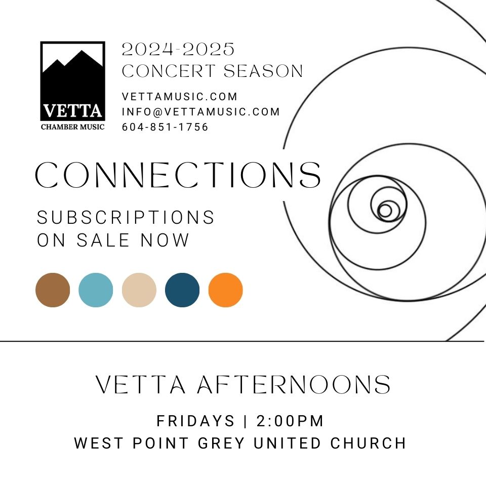 2025 Vetta Friday Afternoons - a 3-concert Season Subscription beginning on Friday January 24, 2025