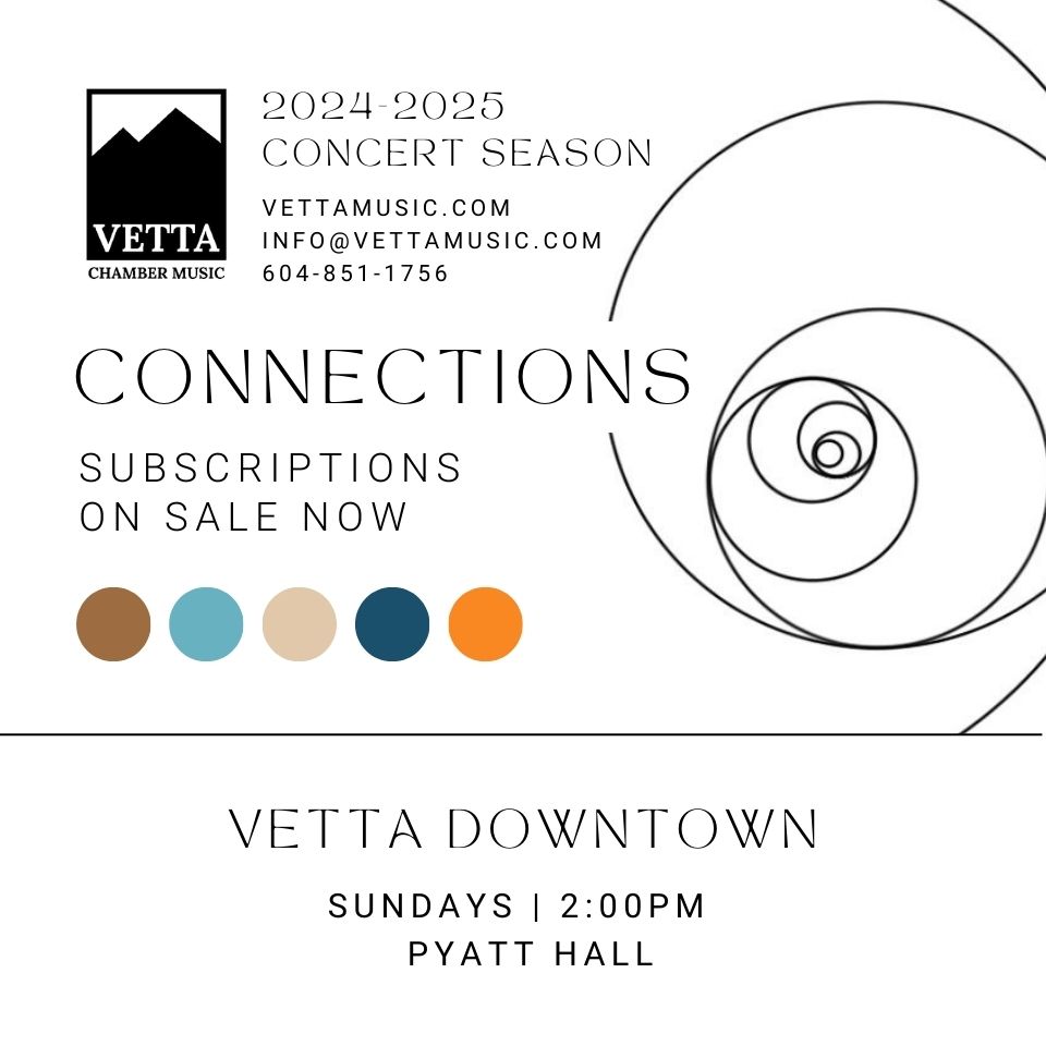 2025 Vetta Sunday Afternoons Downtown - a 3-concert Season Subscription, beginning on Sunday January 26th, 2025