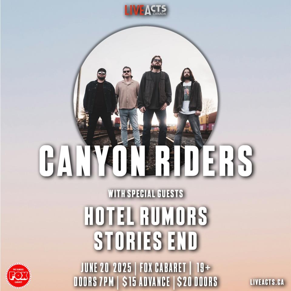 Canyon Riders w/ Hotel Rumours, Stories End