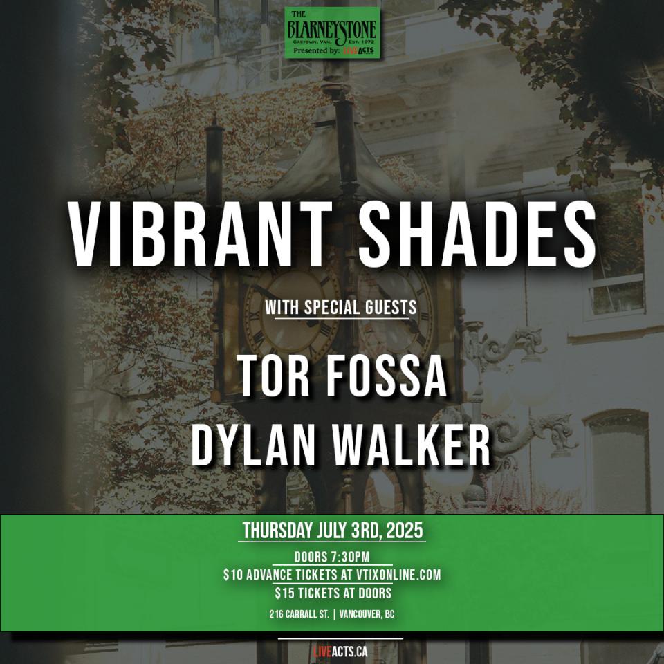 Vibrant Shades w/ Tor Fossa, Dylan Walker