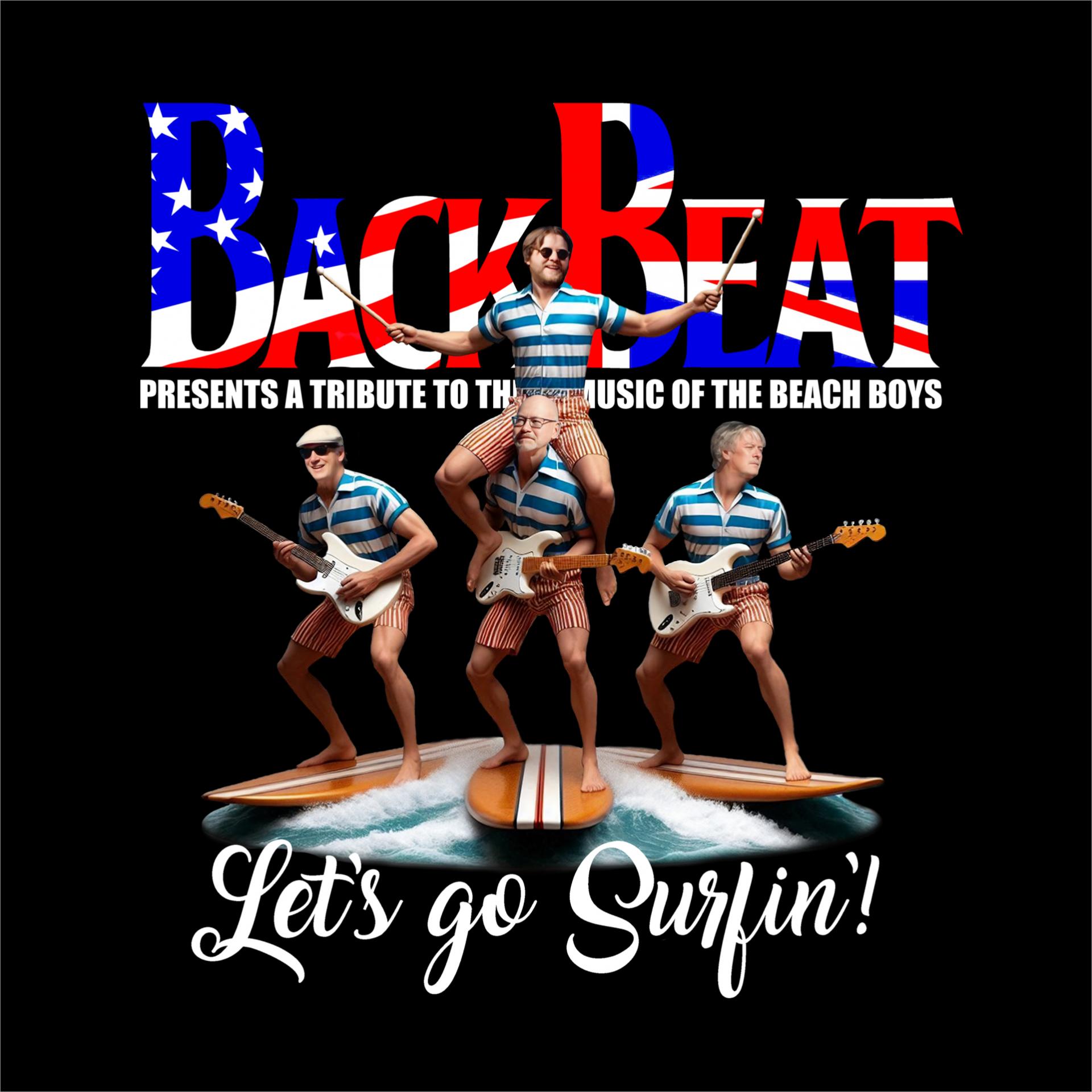 Let's Go Surfin'! - Beach Boys Tribute