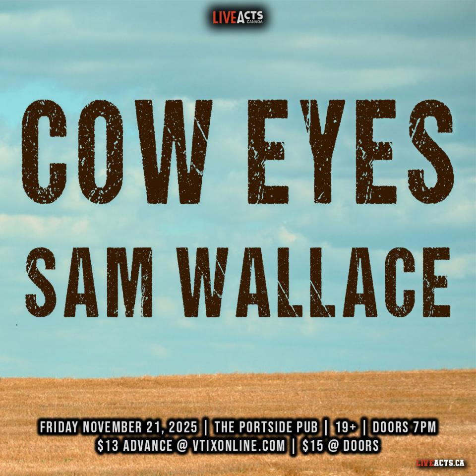 Cow Eyes w/ Sam Wallace