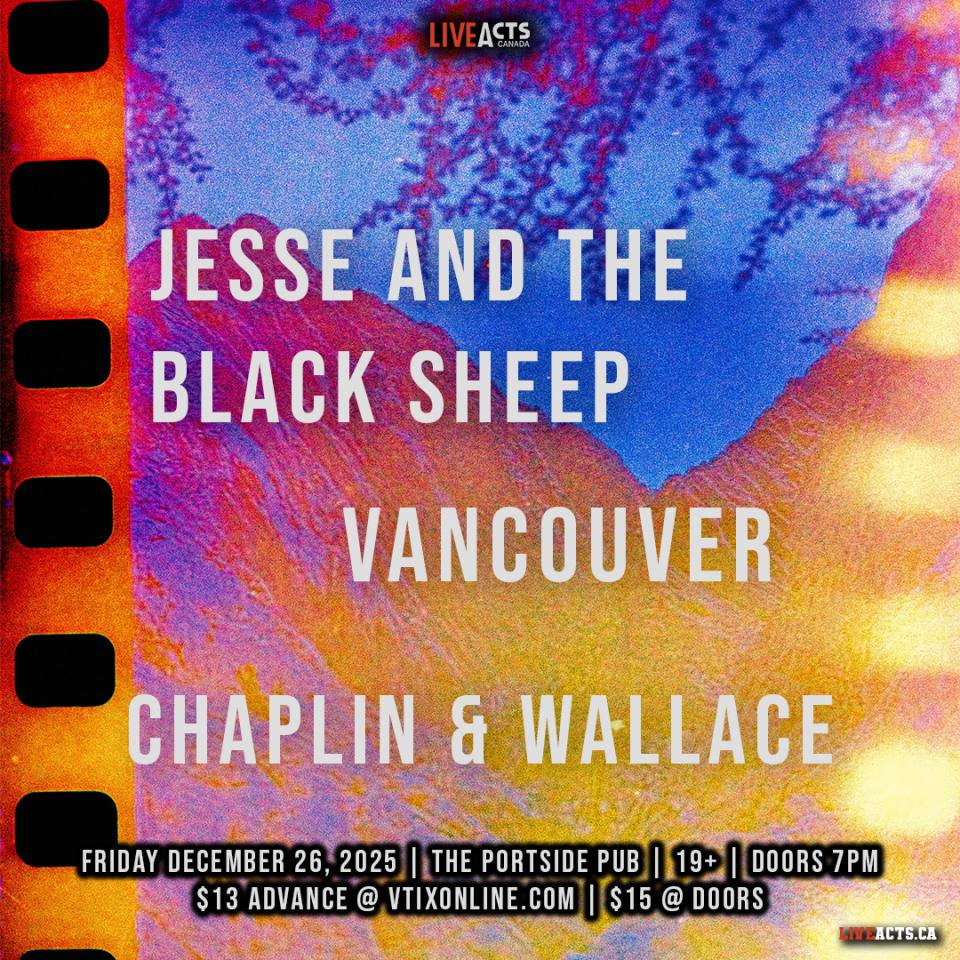 Jesse and the Black Sheep w/ Vancouver, Chaplin & Wallace