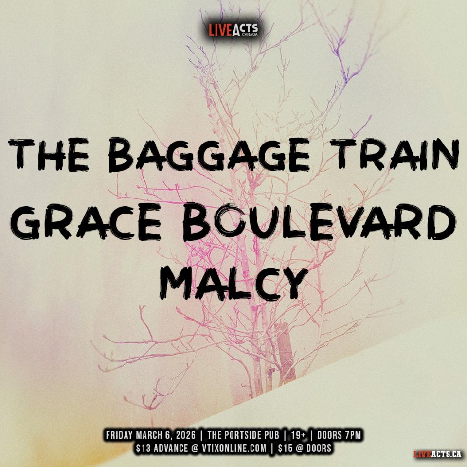 The Baggage Train w/ Grace Boulevard, Malcy