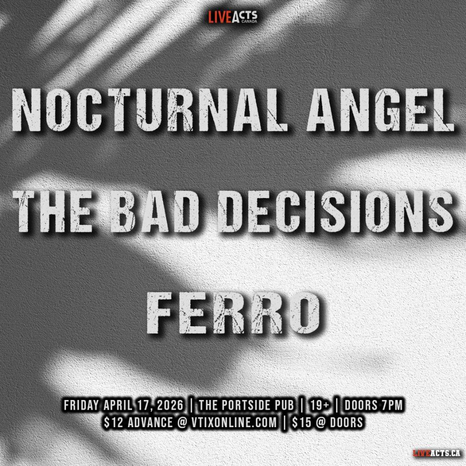 Nocturnal Angel w/ The Bad Decisions, Ferro