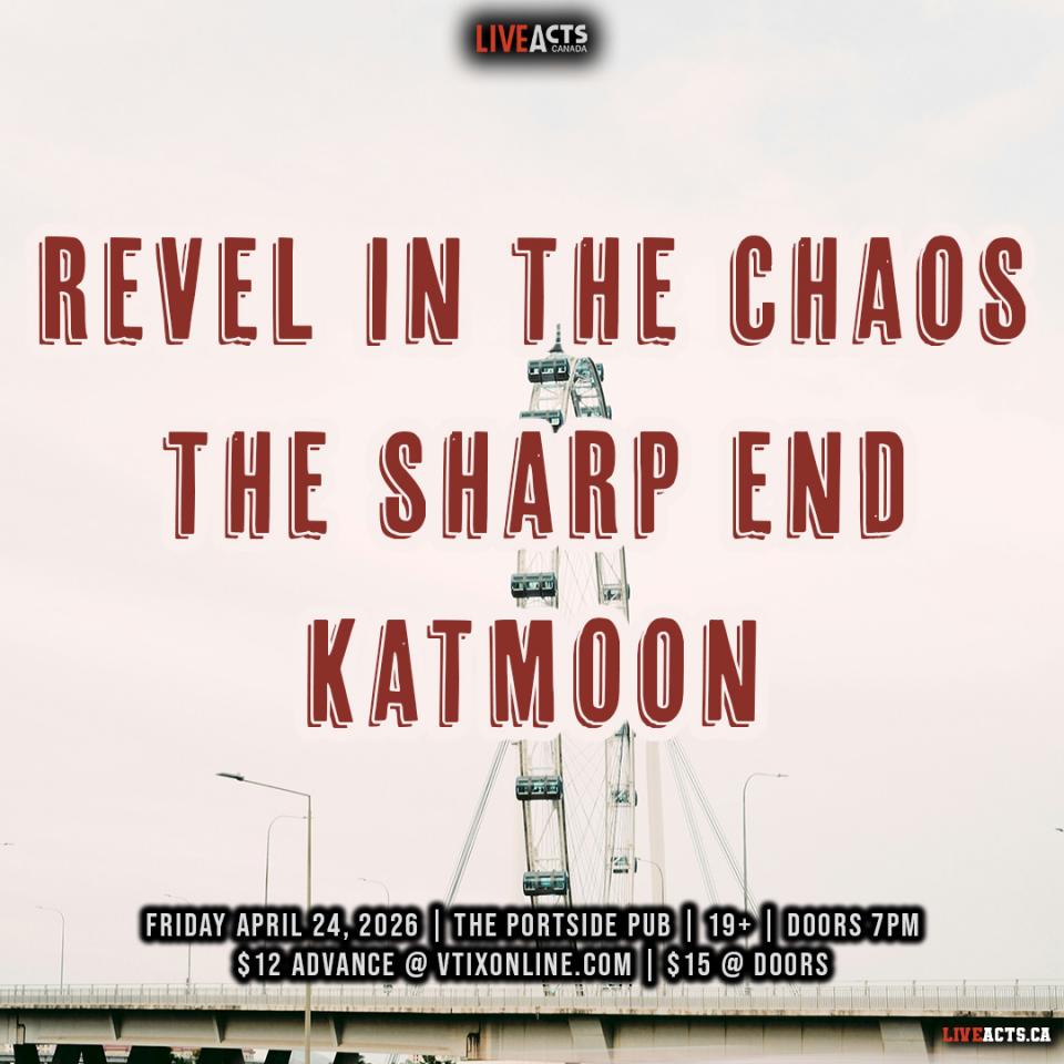 Revel in the Chaos w/ The Sharp End, KatMoon