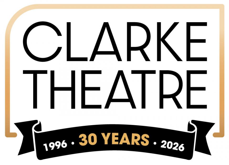 The 30th Anniversary Celebration of the Clarke Foundation Theatre